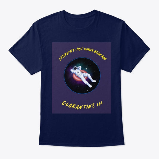 Astronaut on Hiatus--Quarantine Life Classic Crew Neck Comfortsoft T-Shirt